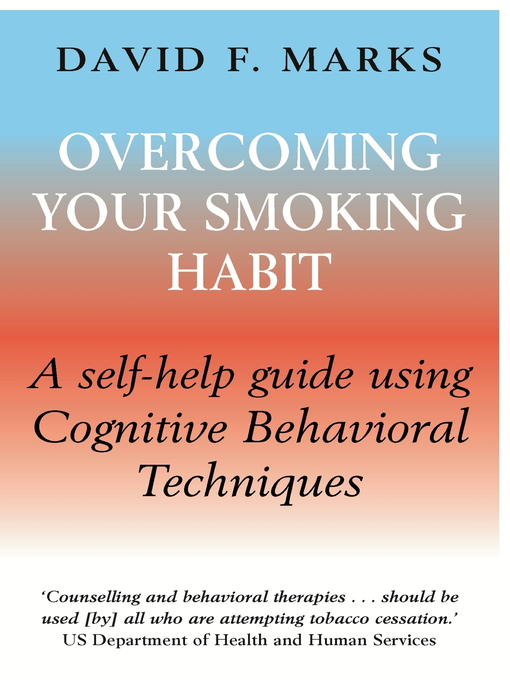 Title details for Overcoming Your Smoking Habit by David F. Marks - Available